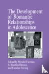  - The Development of Romantic Relationships in Adolescence
