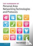 Gratton, Dean Anthony - The Handbook of Personal Area Networking Technologies and Protocols
