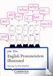 Trim, J. L. M., Kneebone, P. - English Pronunciation Illustrated
