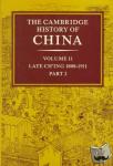  - The Cambridge History of China: Volume 11, Late Ch'ing, 1800-1911, Part 2 - Volume 11, Late Ch'ing, 1800 1911, Part 2
