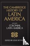  - The Cambridge History of Latin America - Colonial Latin America