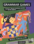 Rinvolucri, Mario - Grammar Games - Cognitive, Affective and Drama Activities for EFL Students