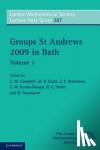  - Groups St Andrews 2009 in Bath: Volume 1 - Volume 1