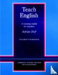 Doff, Adrian - Teach English - A Training Course for Teachers