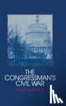 Bogue, Allan G. - The Congressman's Civil War