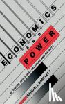Bartlett, Randall - Economics and Power - An Inquiry into Human Relations and Markets