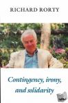 Rorty, Richard (University of Virginia) - Contingency, Irony, and Solidarity