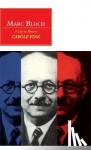 Fink, Carole (University of North Carolina, Wilmington) - Marc Bloch - A Life in History