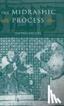 Jacobs, Irving (Jews' College, London) - The Midrashic Process - Tradition and Interpretation in Rabbinic Judaism