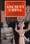 Loewe, Michael (University of Cambridge), Shaughnessy, Edward L. (University of Chicago) - The Cambridge History of Ancient China - From the Origins of Civilization to 221 BC