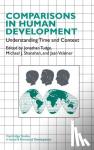  - Comparisons in Human Development - Understanding Time and Context