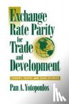 Yotopoulos, Pan A. (Stanford University, California) - Exchange Rate Parity for Trade and Development - Theory, Tests, and Case Studies