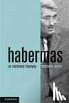 Specter, Matthew G. (Central Connecticut State University) - Habermas - An Intellectual Biography
