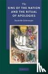 Celermajer, Danielle (University of Sydney) - The Sins of the Nation and the Ritual of Apologies