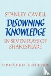 Cavell, Stanley (Harvard University - Disowning Knowledge
