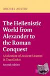 Austin, M. M. (University of St Andrews, Scotland) - The Hellenistic World from Alexander to the Roman Conquest