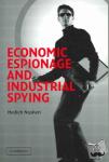 Nasheri, Hedieh (Kent State University, Ohio) - Economic Espionage and Industrial Spying