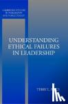 Price, Terry (University of Richmond) - Understanding Ethical Failures in Leadership