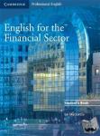 MacKenzie, Ian (Universite de Geneve) - English for the Financial Sector Student's Book