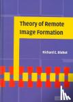 Blahut, Richard E. (University of Illinois, Urbana-Champaign) - Theory of Remote Image Formation
