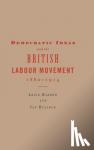Barrow, Logie (Universitat Bremen), Bullock, Ian (Brighton College of Technology) - Democratic Ideas and the British Labour Movement, 1880-1914