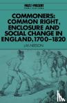 Neeson, J. M. (York University, Toronto) - Commoners - Common Right, Enclosure and Social Change in England, 1700-1820