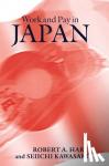 Hart, Robert A. (University of Stirling), Kawasaki, Seiichi (Nagoya University, Japan) - Work and Pay in Japan