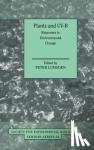  - Plants and UV-B - Responses to Environmental Change