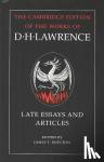 Lawrence, D. H. - D. H. Lawrence: Late Essays and Articles - Late Essays and Articles