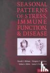 Nelson, Randy J. (Ohio State University), Demas, Gregory E. (Indiana University), Klein, Sabra L. (The Johns Hopkins University), Kriegsfeld, Lance J. (Columbia University, New York) - Seasonal Patterns of Stress, Immune Function, and Disease