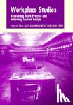  - Workplace Studies - Recovering Work Practice and Informing System Design