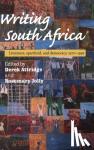  - Writing South Africa - Literature, Apartheid, and Democracy, 1970-1995