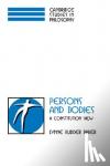 Baker, Lynne Rudder (Distinguished Professor, University of Massachusetts, Amherst) - Persons and Bodies - A Constitution View