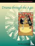 Berry, Mary - Drama through the Ages