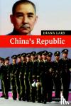 Lary, Diana (University of British Columbia, Vancouver) - China's Republic