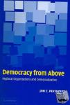 Pevehouse, Jon C. (University of Wisconsin, Madison) - Democracy from Above - Regional Organizations and Democratization