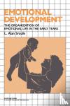 Sroufe, L. Alan (University of Minnesota) - Emotional Development - The Organization of Emotional Life in the Early Years
