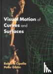 Cipolla, Roberto (University of Cambridge), Giblin, Peter (University of Liverpool) - Visual Motion of Curves and Surfaces