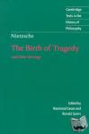 Nietzsche, Friedrich - Nietzsche: The Birth of Tragedy and Other Writings - The Birth of Tragedy and Other Writings
