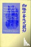 Buoye, Thomas M. (University of Tulsa) - Manslaughter, Markets, and Moral Economy - Violent Disputes over Property Rights in Eighteenth-Century China