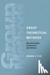 Kim, Shoon K. (Temple University, Philadelphia) - Group Theoretical Methods and Applications to Molecules and Crystals - And Applications to Molecules and Crystals