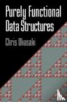 Okasaki, Chris (Columbia University, New York) - Purely Functional Data Structures