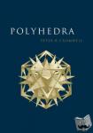 Cromwell, Peter R. (University of Liverpool) - Polyhedra - "One of the Most Charming Chapters of Geometry"