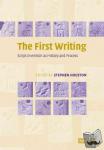  - The First Writing - Script Invention as History and Process
