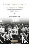 Delton, Jennifer (Skidmore College, New York) - Racial Integration in Corporate America, 1940-1990