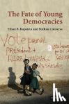 Kapstein, Ethan B., Converse, Nathan (London School of Economics and Political Science) - The Fate of Young Democracies