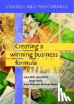 Mills, John (University of Cambridge), Platts, Ken (Cranfield University, UK), Neely, Andy (University of Cambridge), Richards, Huw (University of Cambridge) - Strategy and Performance - Creating a Winning Business Formula