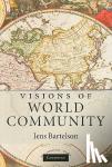Bartelson, Jens (Lunds Universitet, Sweden) - Visions of World Community