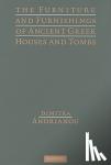 Andrianou, Dimitra - The Furniture and Furnishings of Ancient Greek Houses and Tombs