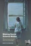 Flyvbjerg, Bent (Aalborg University, Denmark) - Making Social Science Matter - Why Social Inquiry Fails and How it Can Succeed Again